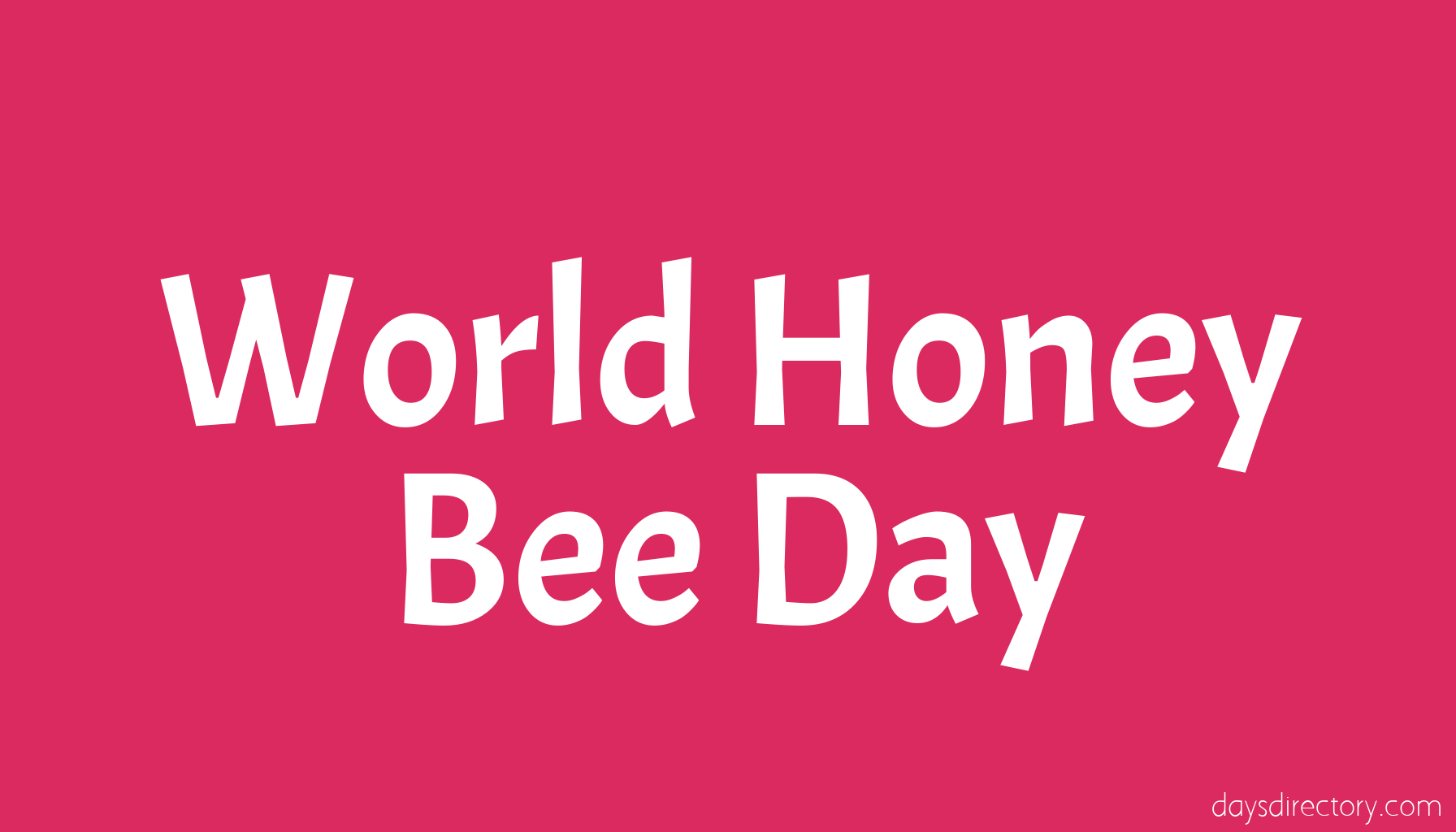World Honey Bee Day