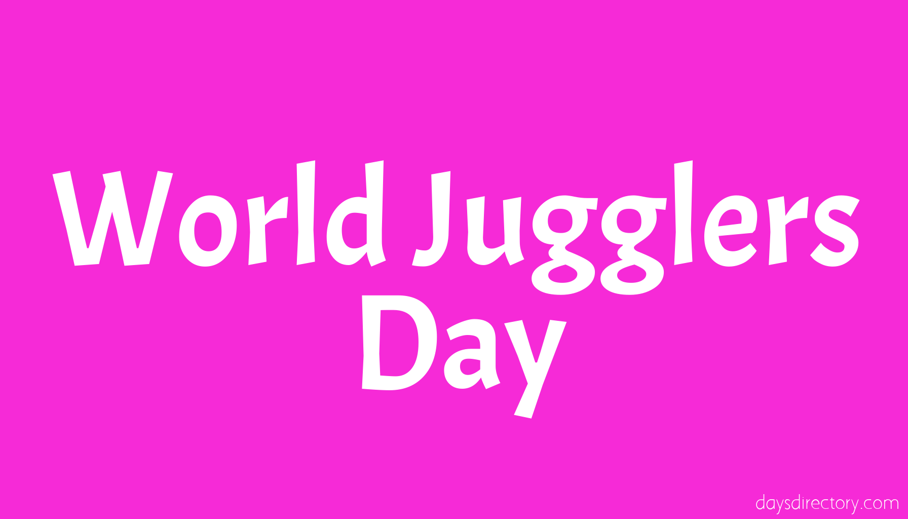 World Jugglers Day