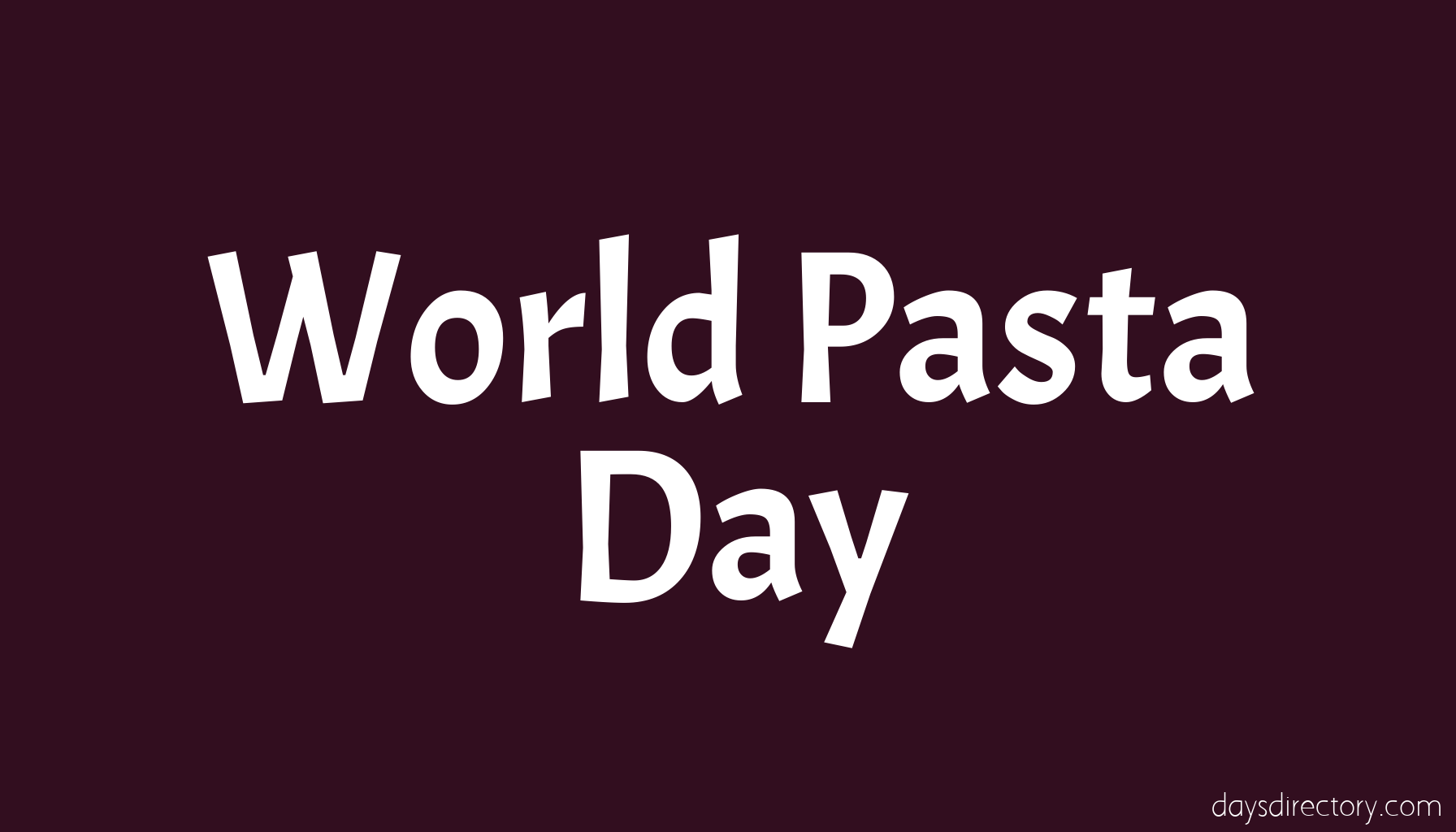 World Pasta Day
