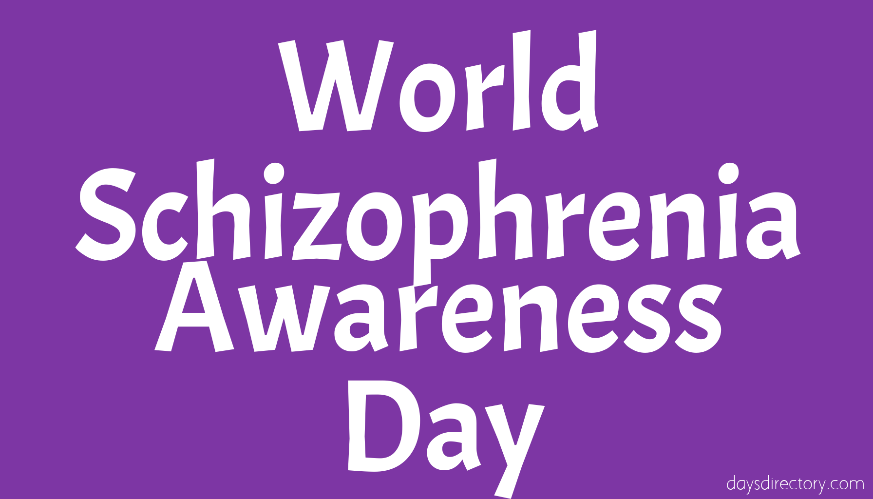 World Schizophrenia Awareness Day