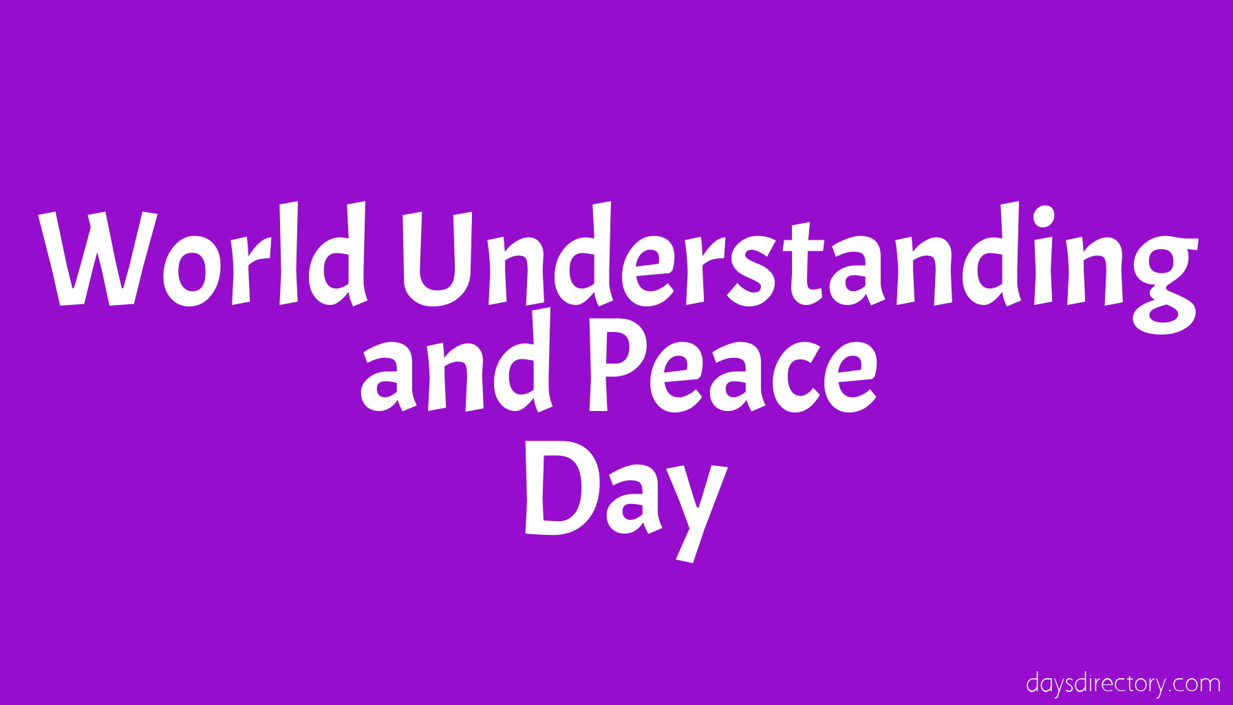 World Understanding and Peace Day