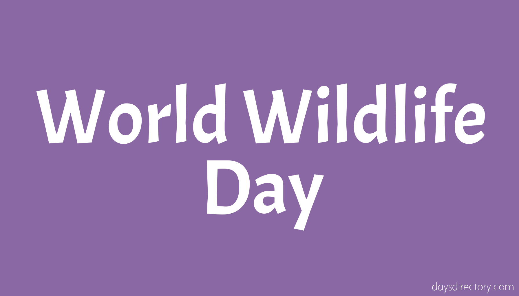World Wildlife Day