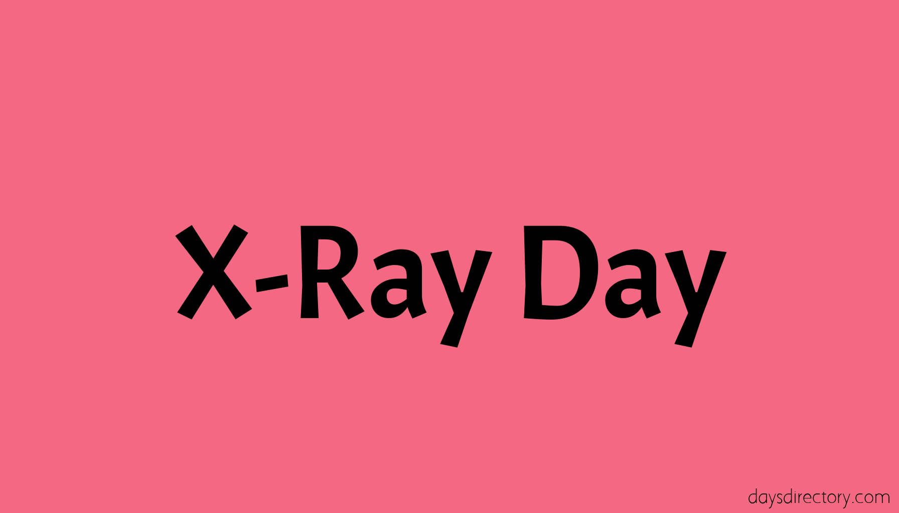 X-Ray Day